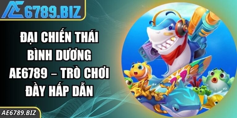 Đại Chiến Thái Bình Dương AE6789 – Trò Chơi Đầy Hấp Dẫn