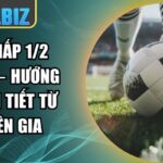 Kèo Chấp 1/2 AE6789 – Hướng Dẫn Mẹo Chơi Từ Chuyên Gia