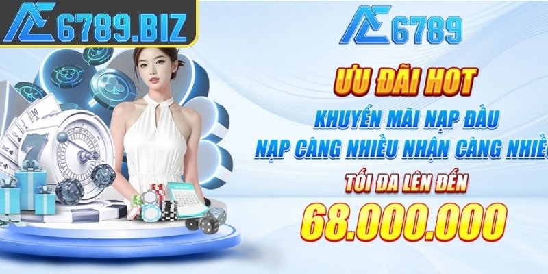 Khuyến mãi AE6789 gói nạp lần đầu